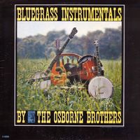 The Osborne Brothers - Bluegrass Instrumentals